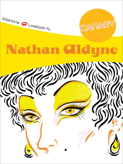 Title details for Canary by Nathan Aldyne - Available